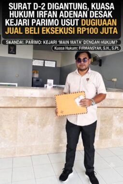 Dugaan “Uang Pelicin” Rp100 Juta Mencuat, Kuasa Hukum Terpidana Korupsi di Parimo Desak Kajari Terbitkan Surat D-2