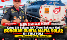 TABUH GENDERANG PERANG! Ketua LIN Sulteng AKP (Purn) Lukman Hadi Desak Kapolda Bongkar Dugaan Gurita Mafia Solar di Tolitoli